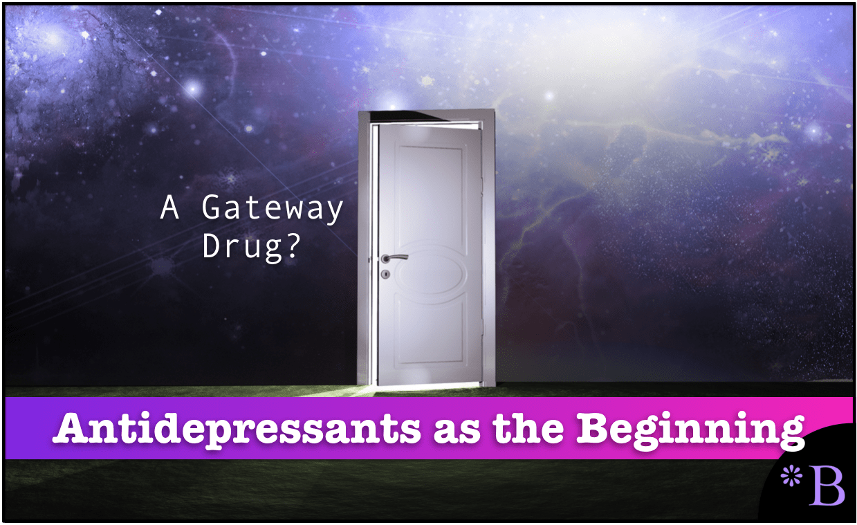 The Drug Carousel How Antidepressants Can a Gateway to Many
